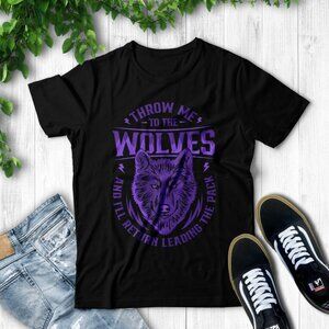 Throw Me To The Wolves T-Shirt | Alpha Wolf Graphic Tee | Motivational Quote